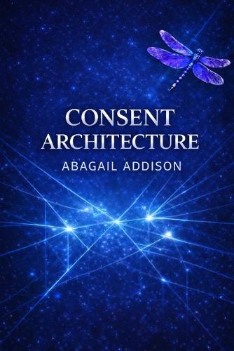 Consent Architecture