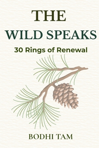 The Wild Speaks