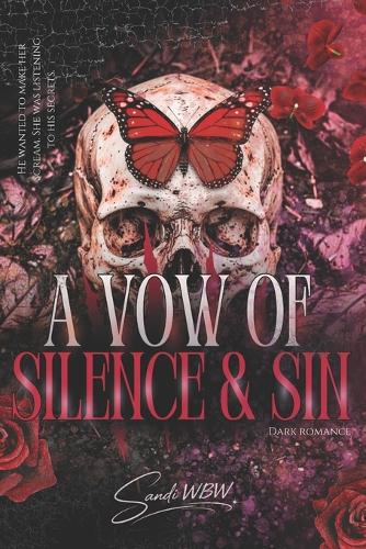 A Vow of Silence & Sin
