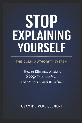 Stop Explaining Yourself