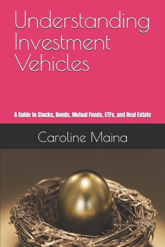 Understanding Investment Vehicles