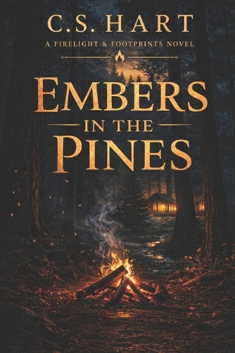 Embers in the Pines