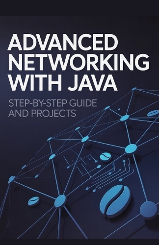 Advanced Networking with Java