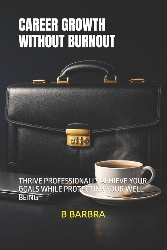 Career Growth Without Burnout