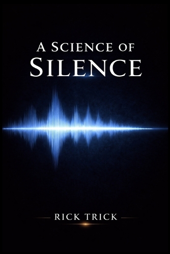 A Science of Silence