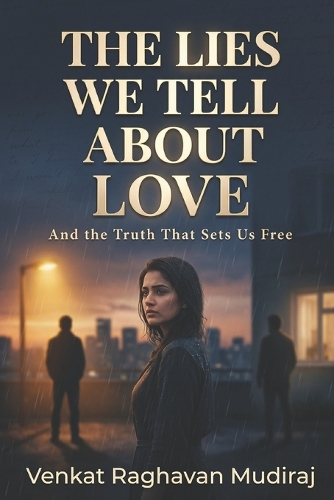 The Lies We Tell About Love