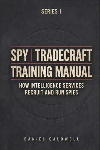 Spy Tradecraft Training Manual