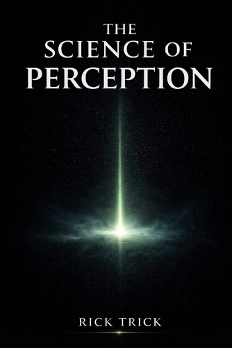 The Science of Perception