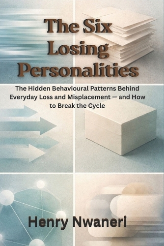 The Six Losing Personalities