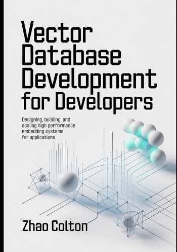 Vector Database Development For Developers