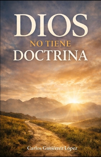 Dios no tiene doctrina