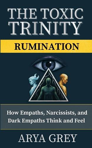 The Toxic Trinity