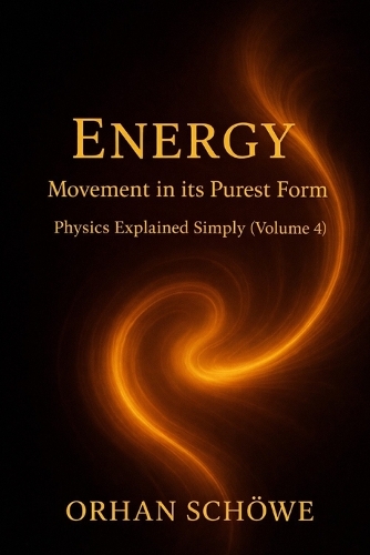 Energy - Movement in its purest form