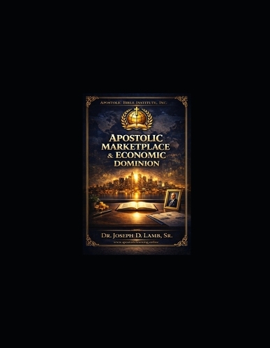 Apostolic Marketplace & Economic Dominion