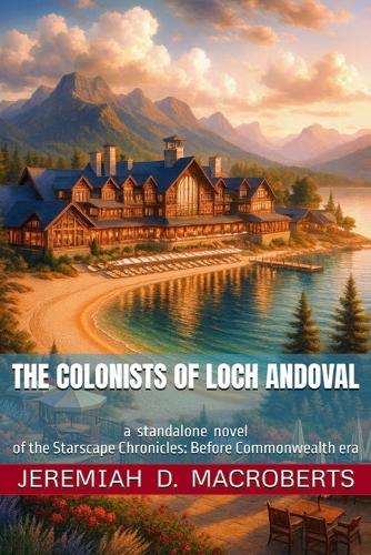 The Colonists of Loch Andoval