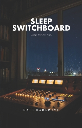 Sleep Switchboard