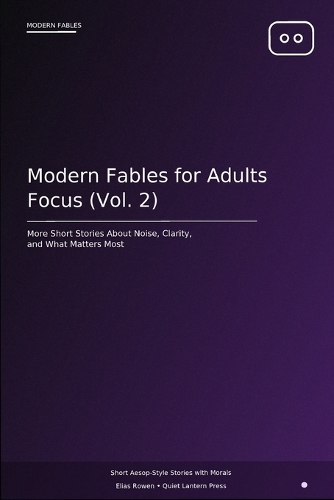 Modern Fables for Adults