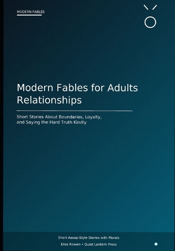 Modern Fables for Adults