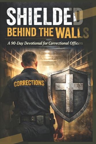 Shielded Behind the Walls