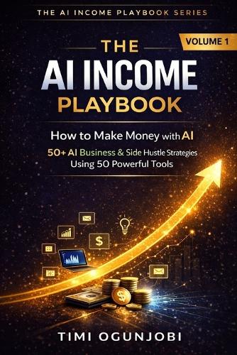 The AI Income Playbook