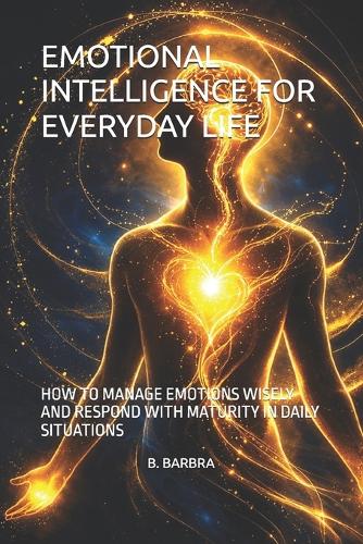 Emotional Intelligence for Everyday Life