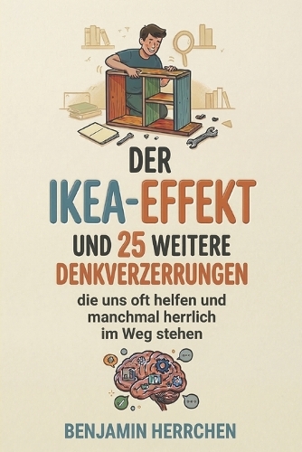 Der IKEA-Effekt
