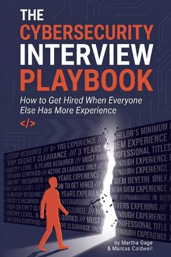 The Cybersecurity Interview Playbook
