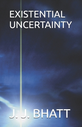 Existential Uncertainty