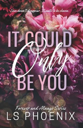 It Could Only Be You