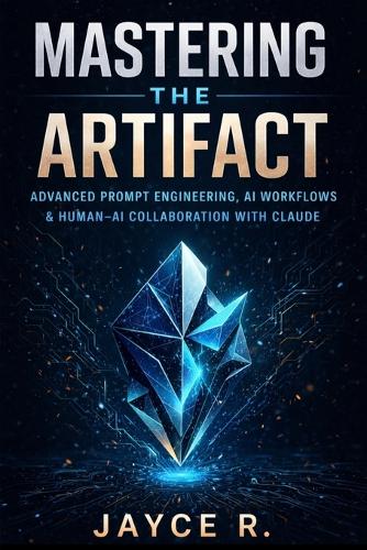 Mastering the Artifact