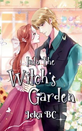 Into The Witch's Garden