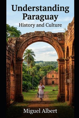 Understanding Paraguay