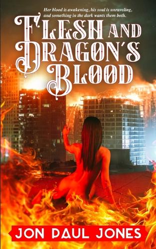 Flesh and Dragon's Blood