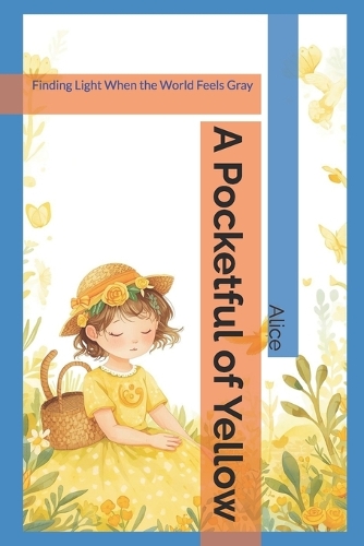 A Pocketful of Yellow