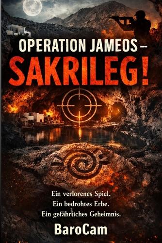 Operation Jameos - Sakrileg!