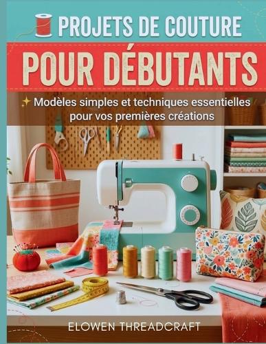 Projets de Couture Pour Débutants