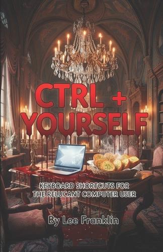 Ctrl + Yourself