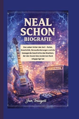 Neal Schon Biografie