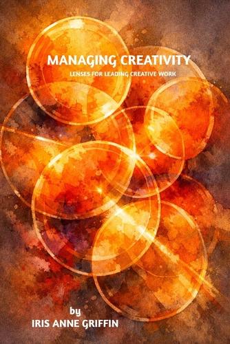 Managing Creativity