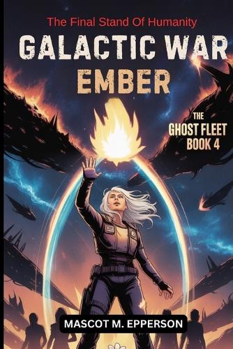 Galactic War Ember