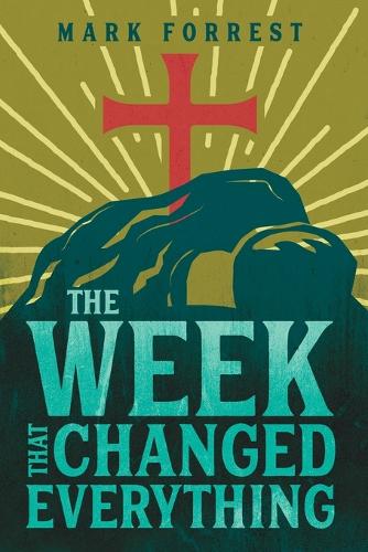 The Week That Changed Everything