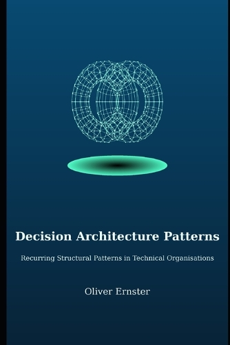 Decision Architecture Patterns