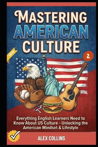 Mastering American Culture