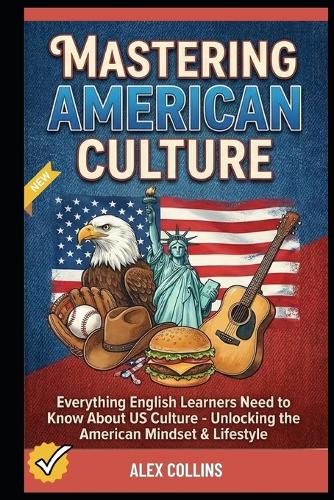 Mastering American Culture