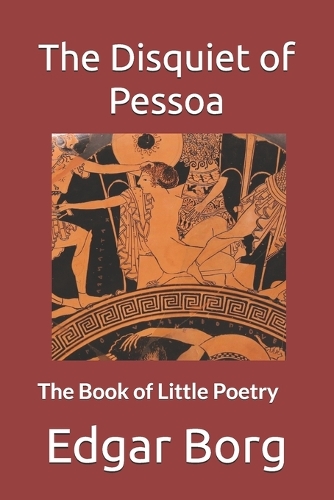 The Disquiet of Pessoa