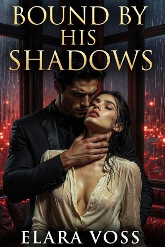 Bound By His Shadows