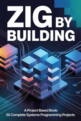 Zig by Building