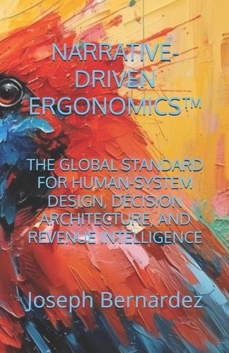 Narrative-Driven Ergonomics(tm)