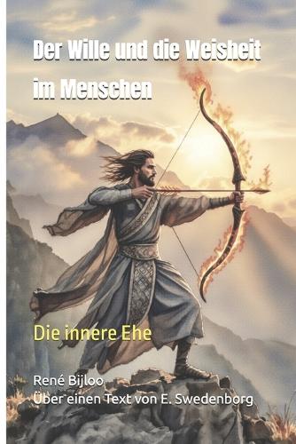 Der Wille und die Weisheit im Menschen