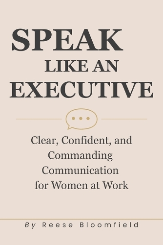 Speak Like an Executive